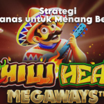 Strategi jitu Panas untuk Menang Besar!
