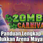 Panduan Lengkap Menaklukkan Arena Mayat Hidup